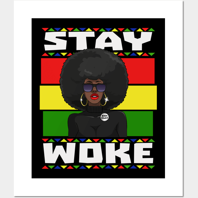 Black Lives Matter Stay Woke Wall Art by Noseking